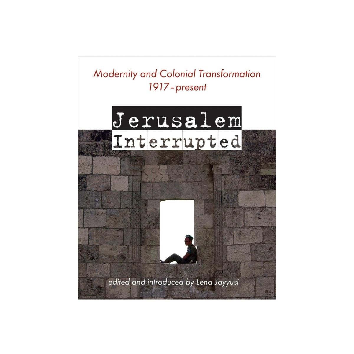 Jerusalem Interrupted