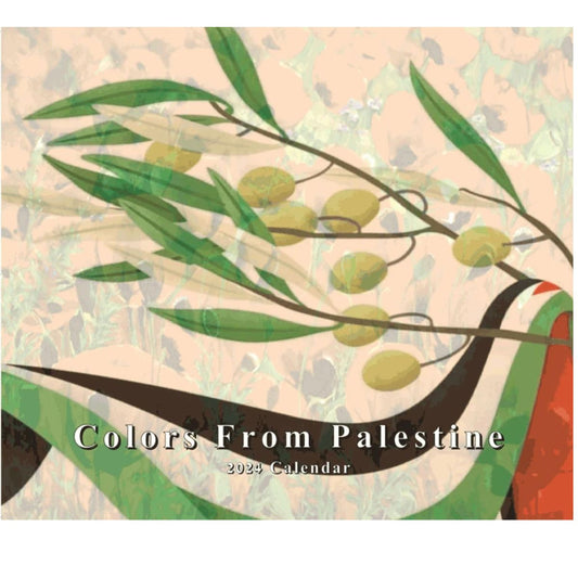Colors from Palestine:  2024 Calendar