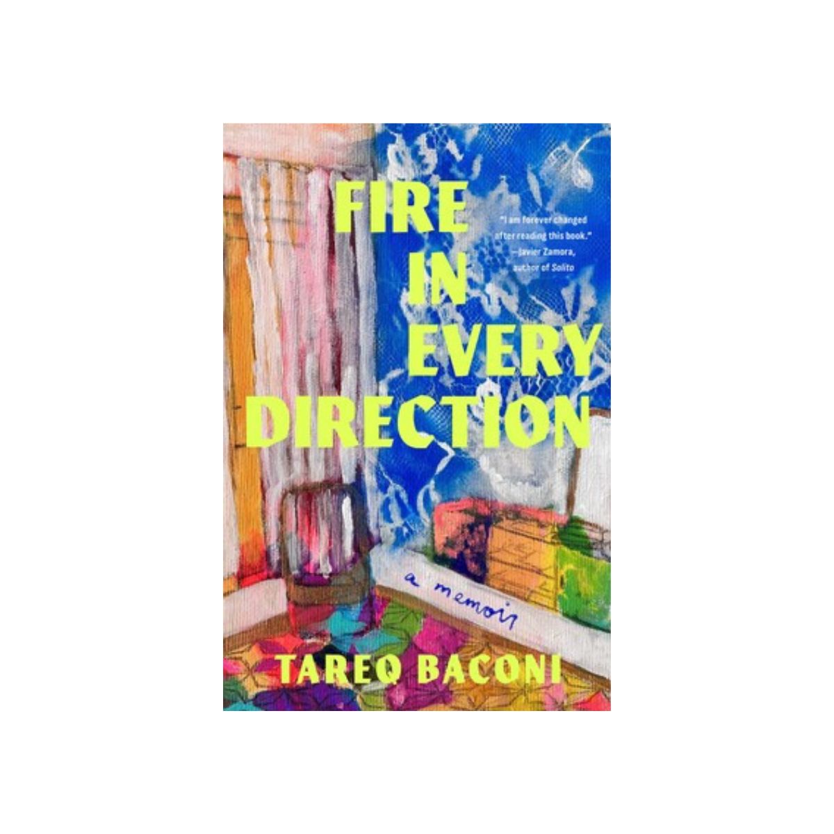 Fire in Every Direction