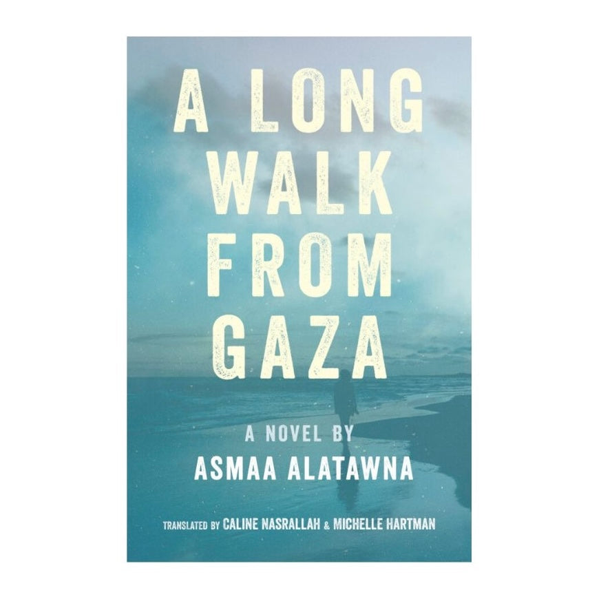 A Long Walk from Gaza