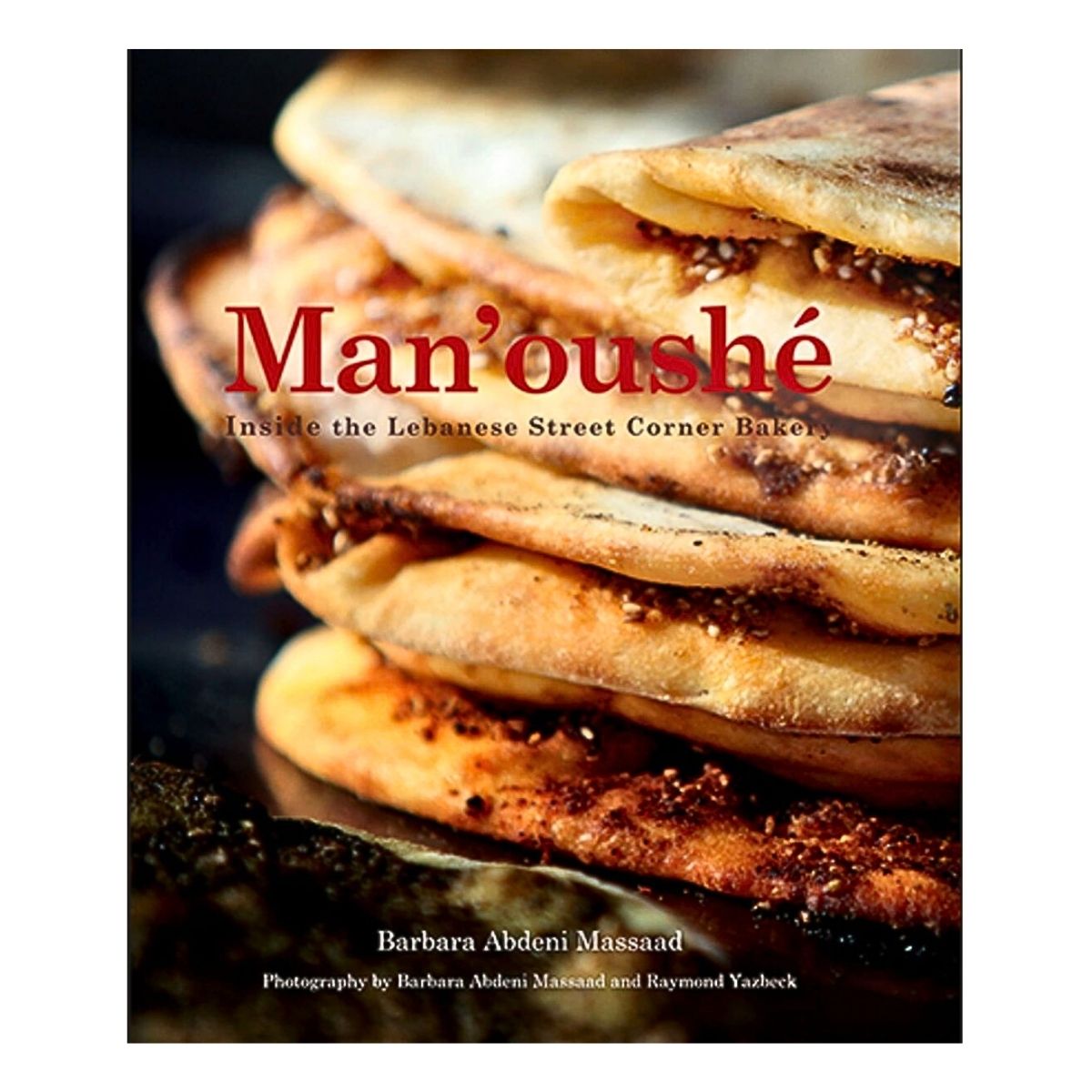 Man'oushe: Inside the Street Corner Lebanese Bakery