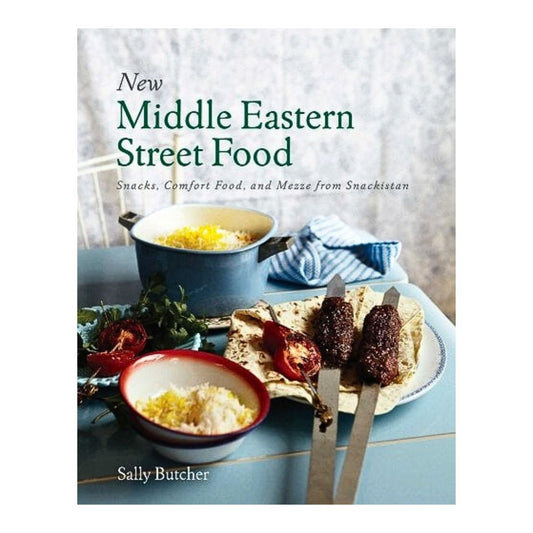 New Middle Eastern Street Food: Snacks, Comfort Food, and Mezze from Snackistan