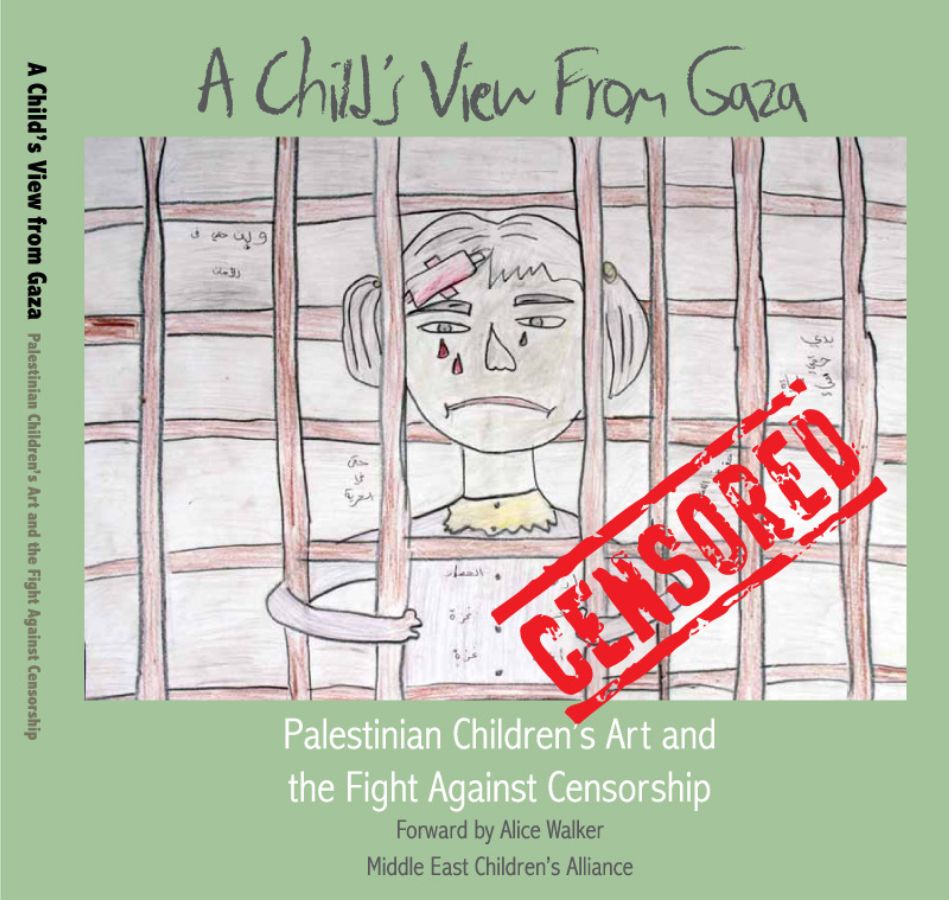 A Child's View From Gaza: Palestinian Children's Art and the Fight Against Censorship