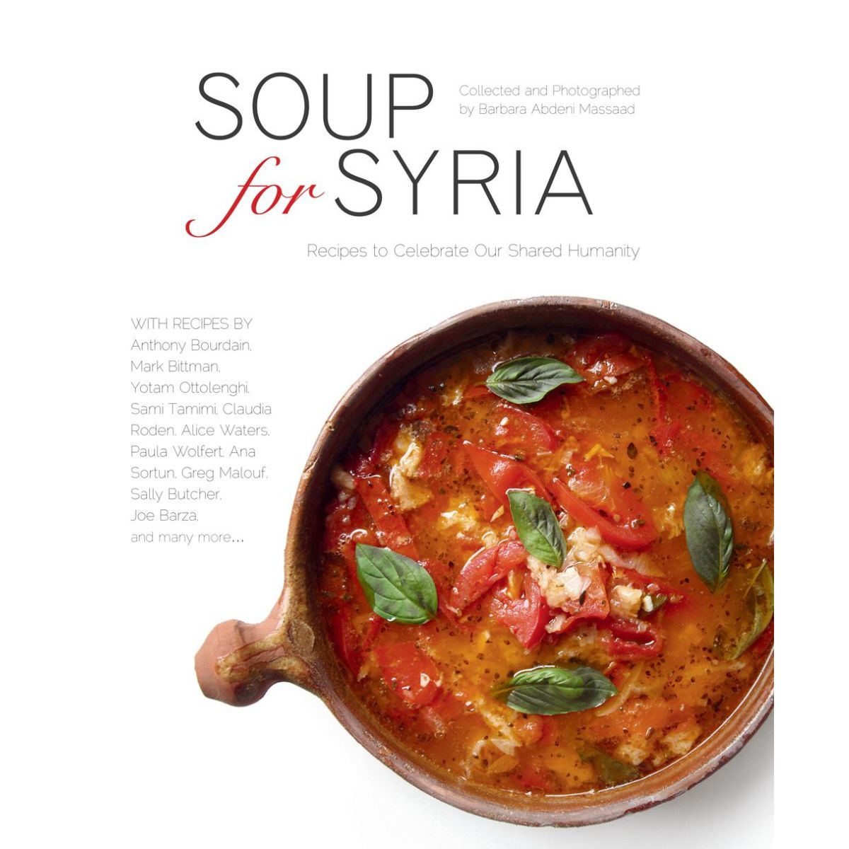 Soup for Syria: Recipes to Celebrate Our Shared Humanity