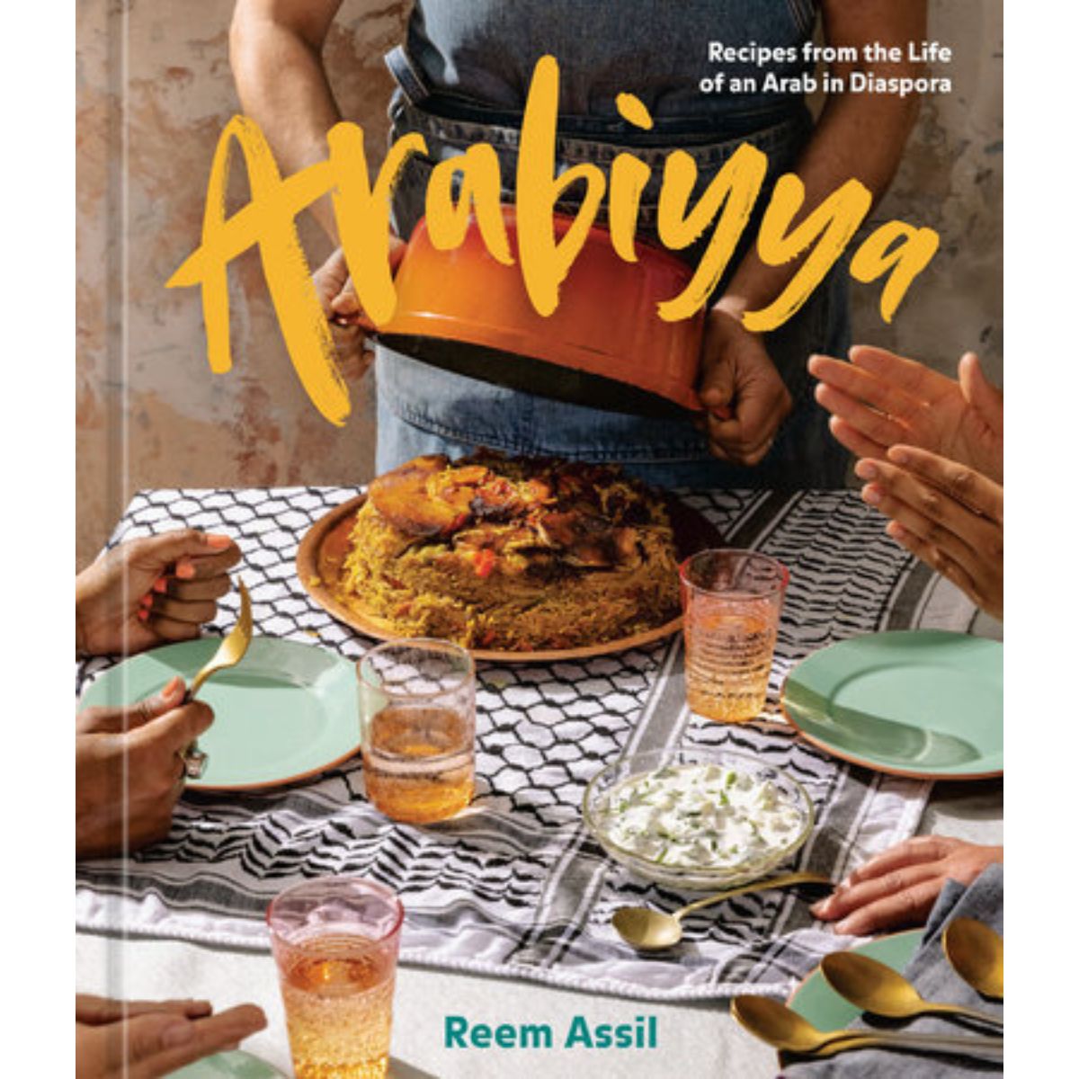 Arabiyya: Recipes from the Life of an Arab in Diaspora