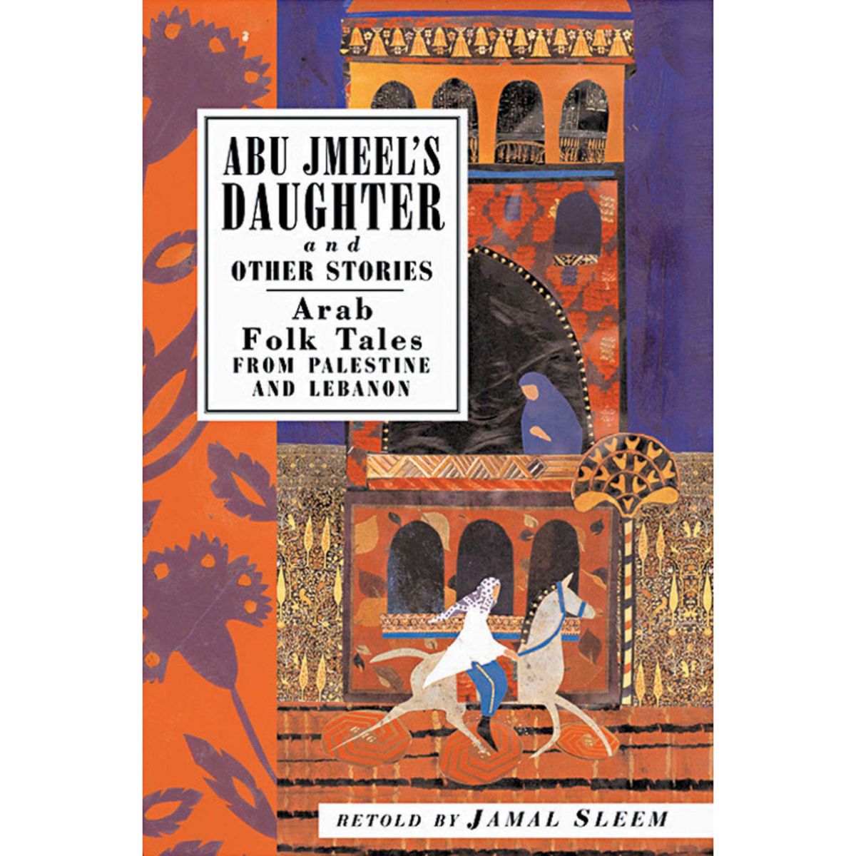 Abu Jmeel's Daughter & Other Stories