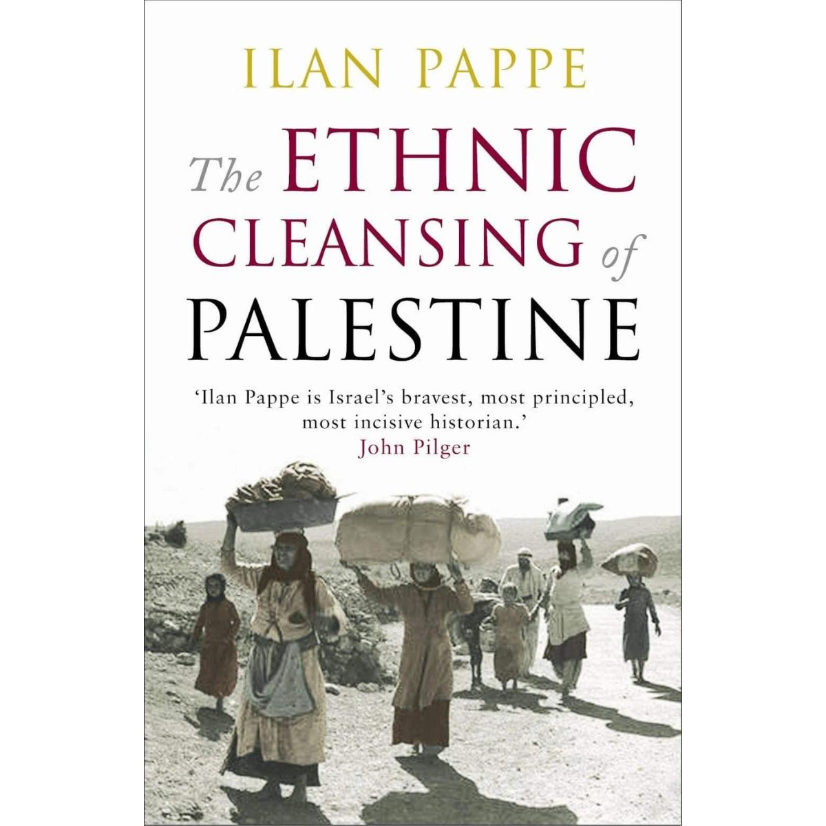 The Ethnic Cleansing of Palestine