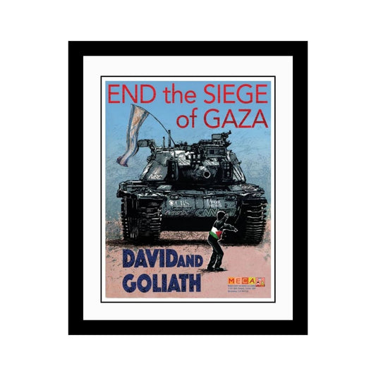 End the Siege of Gaza (FRAMED)