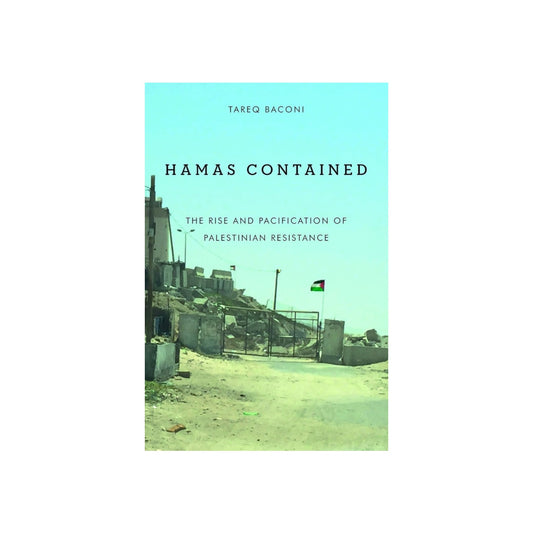 Hamas Contained: A History of Palestinian Resistance