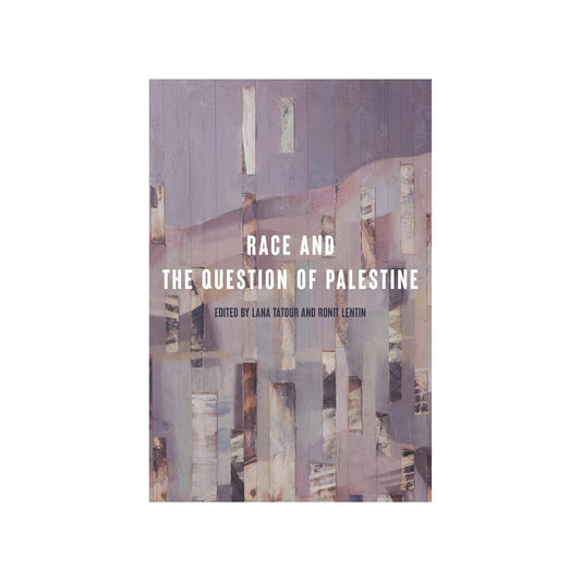 Race and the Question of Palestine
