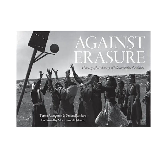 Against Erasure: A Photographic Memory of Palestine Before the Nakba