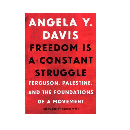 Freedom Is a Constant Struggle