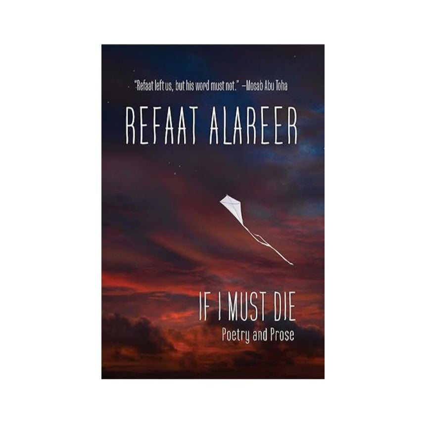 If I must Die: Poetry and Prose