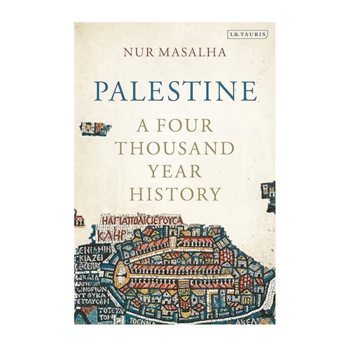 Palestine: A Four Thousand Year History