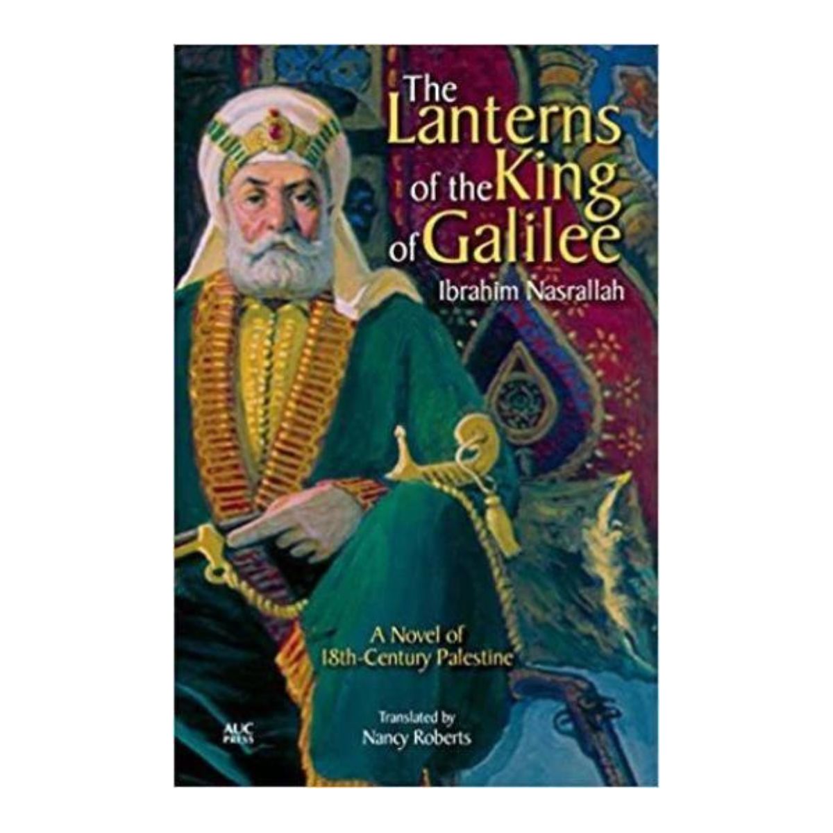 The Lanterns of the King of Galilee