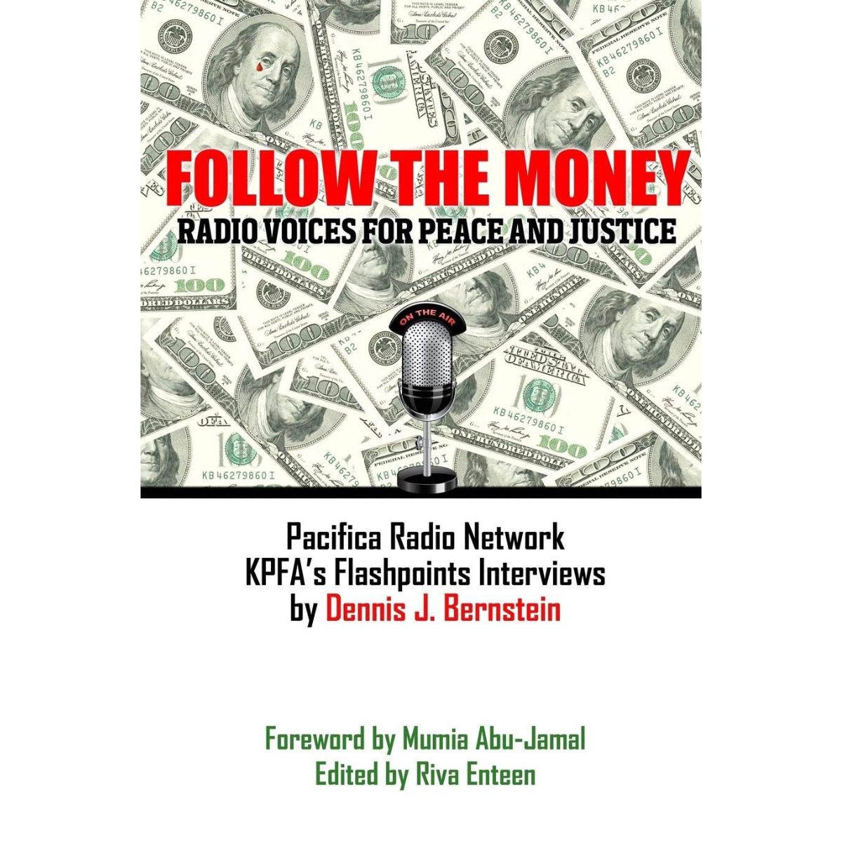 Follow the Money: Radio Voices for Peace and Justice